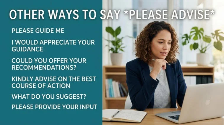 other ways to say please advise