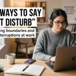 other ways to say do not disturb