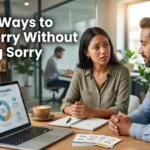 other ways to say sorry without saying sorry