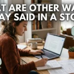 what are other ways to say said in a story
